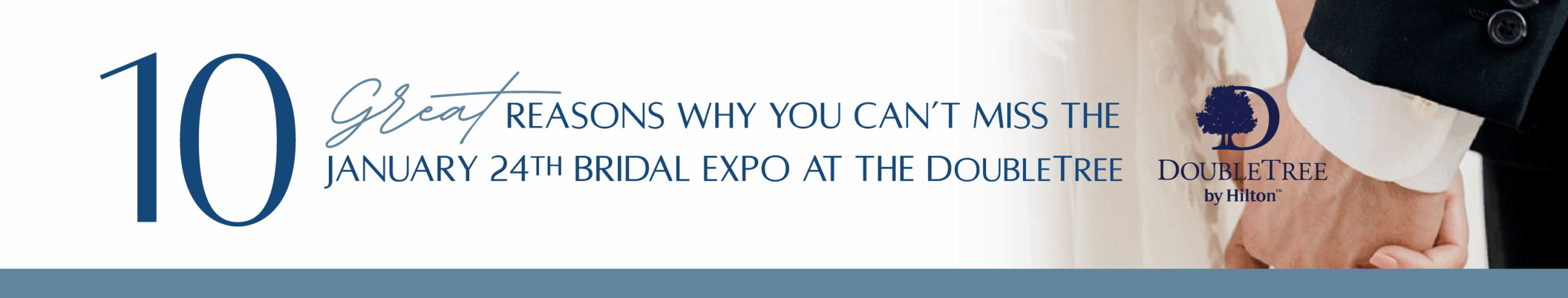 10 Great reasons why you can't miss the Bridal Show